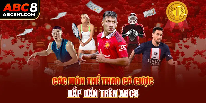 Thông tin chung về cá cược thể thao tại ABC8 