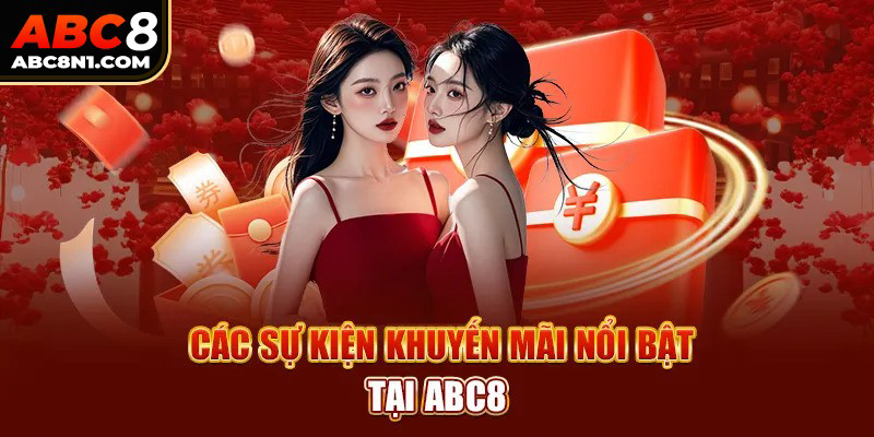 Quà tặng bonus lên đến 10,888K với khuyến mãi ABC8 cho lần nạp hai