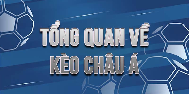 Thông tin về kèo châu Á tại ABC8